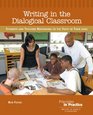 Writing in the Dialogical Classroom Students and Teachers Responding to the Texts of Their Lives