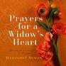 Prayers for a Widow's Heart Honest Conversations with God