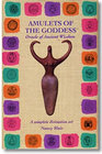 Amulets of the Goddess