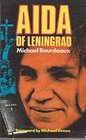 Aida of Leningrad Story of Aida Skripnikova
