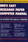 Bud's Easy Research Paper Computer Manual