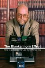 The Blankenhorn Effect How to Put Moore's Law to Work for You