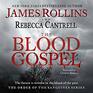 The Blood Gospel Lib/E The Order of the Sanguines Series