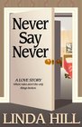 Never Say Never (Classic Reprint)