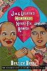 Jim and Louella's Homemade Heartfix Remedy