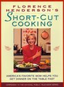 Florence Henderson's ShortCut Cooking America's Favorite Mom Helps You Get Dinner on the Table Fast