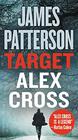 Target: Alex Cross (Alex Cross, Bk 26)