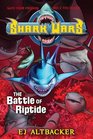 The Battle of Riptide A Shark Wars Novel