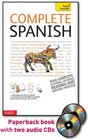 Complete Spanish with Two Audio CDs A Teach Yourself Guide