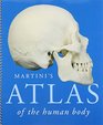 Fundamentals of Anatomy  Physiology  Martini's Atlas of the Human Body   Modified MasteringAP with Pearson eText  ValuePack Access Card  for Fundamentals of Anatomy  Physiology Package