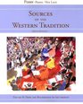 Sources of Western Tradition From the Renaissance to the Present