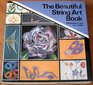 The Beautiful String Art Book: 100 Projects You Can Create