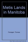 Metis Lands in Manitoba