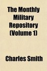 The Monthly Military Repository