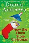 How the Finch Stole Christmas (A Meg Langslow Mystery)