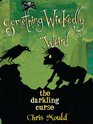 The Darkling Curse Something Wickedly Weird vol 4