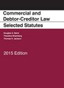 Commercial and DebtorCreditor Law Selected Statutes