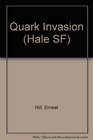 Quark Invasion