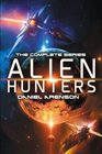 Alien Hunters The Complete Trilogy