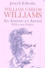 William Carlos Williams An American Artist