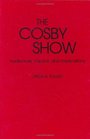 The Cosby Show  Audiences Impact and Implications