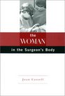 The Woman in the Surgeon's Body