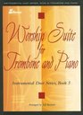 Worship Suite for Trombone and Piano Instrumental Duet Series Book 5