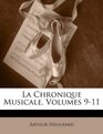 La Chronique Musicale Volumes 911