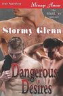 Dangerous Desires [Tri-Omega Mates 7] (Siren Publishing Menage Amour ManLove)