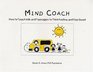 Mind Coach: How to Teach Children  Teenagers to Think Positive  Feel Good