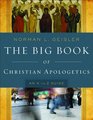 Big Book of Christian Apologetics, The: An A to Z Guide (A to Z Guides)