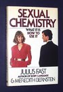Sexual Chemistry What It Is How to Use It