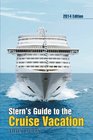 Stern's Guide to the Cruise Vacation