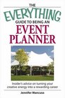 Everything Guide to Being an Event Planner: Use your energy and creativity in a career you'll love! (Everything: Business and Personal Finance)
