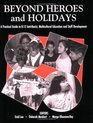 Beyond Heroes and Holidays: A Practical Guide to K 12 Anti Racist, Multicultural Education and Staff Development