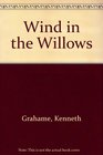 Kenneth Grahame's The Wind in the Willows