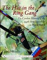 The Hat in the Ring Gang The Combat History of the 94th Aero Squadron in World War One