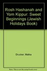 Rosh Hashanah and Yom Kippur Sweet Beginnings