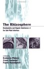 The Rhizosphere Biochemistry and Organic Substance at the SoilPlant Interface Biochemistry and Organic Substance at the SoilPlant Interface