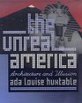 The Unreal America Architecture and Illusion