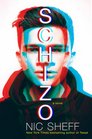 Schizo: A novel