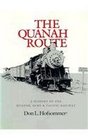 The Quanah Route A History of the Quanah Acme  Pacific Railway