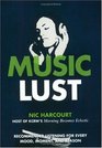 Music Lust : Recommended Listening for Every Mood, Moment, and Reason