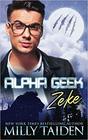 Alpha Geek Zeke