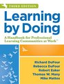 Learning by Doing A Handbook for Professional Learning Communities at WorkTM Third Edition