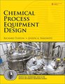 Chemical Process Equipment Design