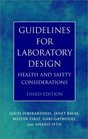 Guidelines for Laboratory Design Health and Safety Considerations 3rd Edition