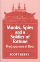 Monks Spies and a Soldier of Fortune Japanese in Tibet