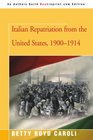 Italian Repatriation from the United States 19001914