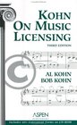 Kohn on Music Licensing